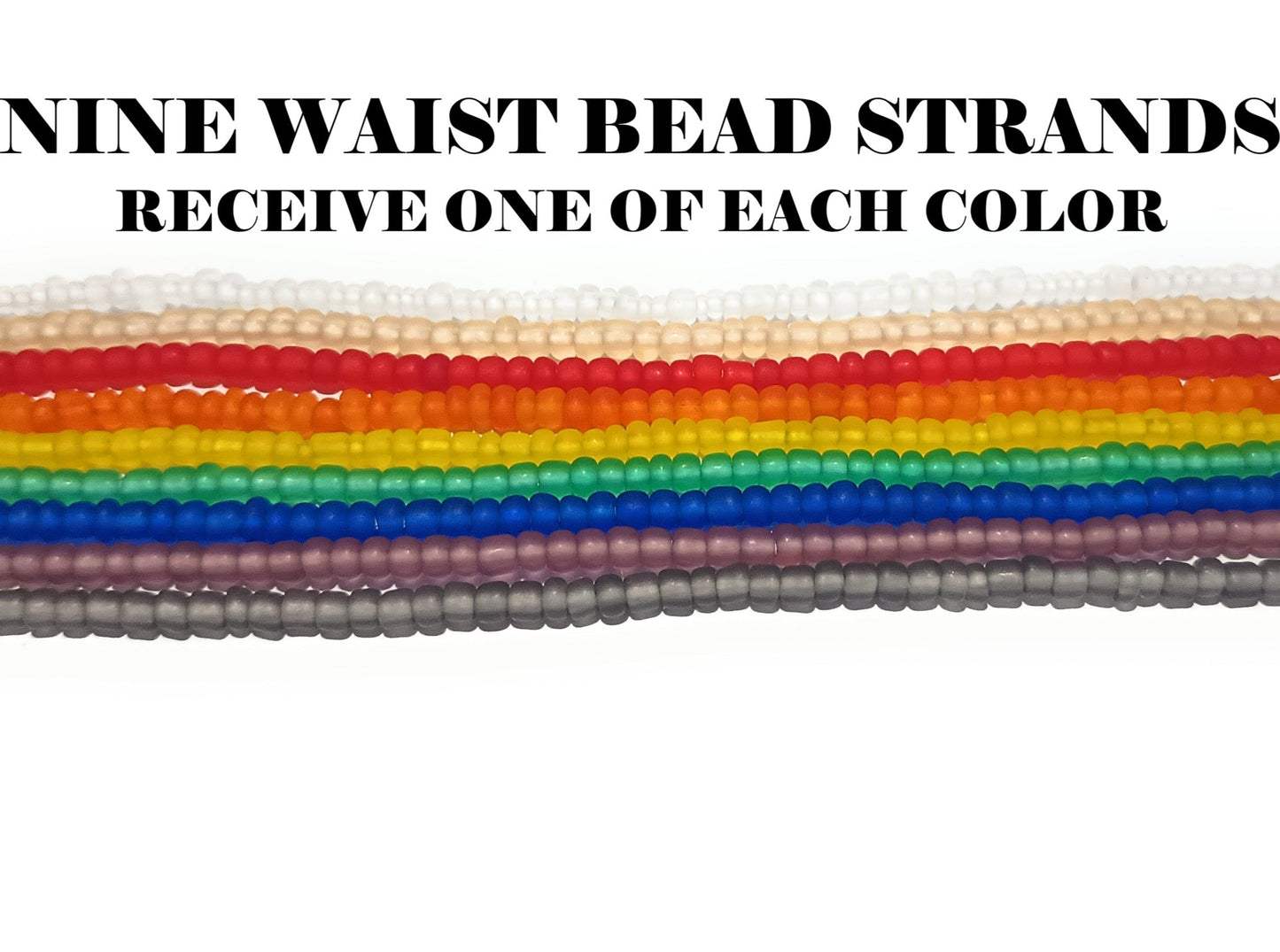 Nine Frosted Glass Waist Beads, Pack of Rainbow Colors